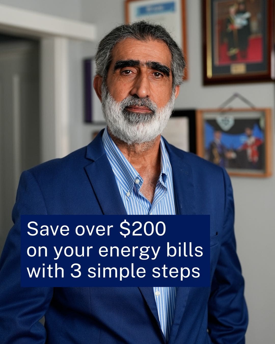 Portrait from the New South Wales Government Consumer Energy Strategy with the message Save over $200 on your energy bills with 3 simple steps