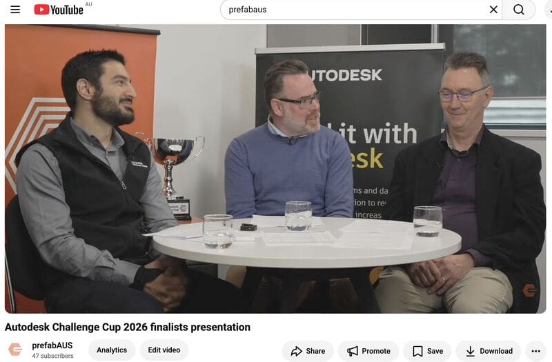 Recorded prefabAUS Autodesk Challenge Cup finalist presentations displayed on YouTube
