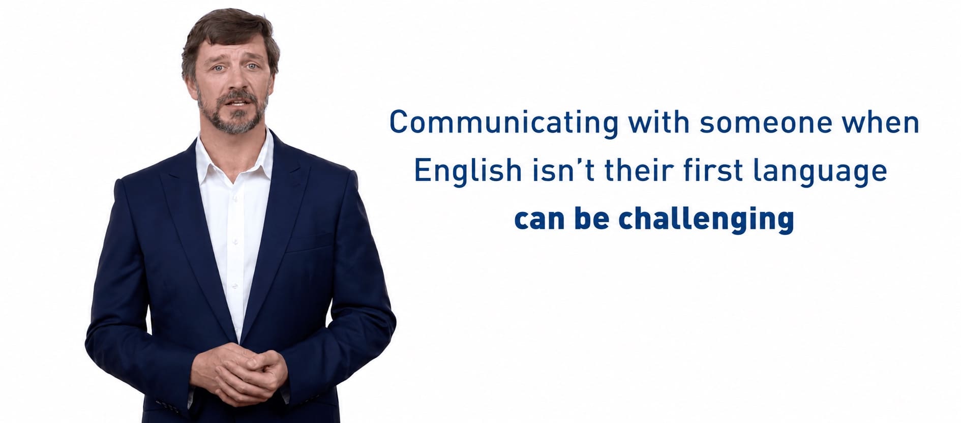 Presenter beside text about communicating with someone when English isn't their first language